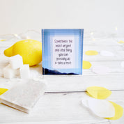 Tea To Encourage A Friend